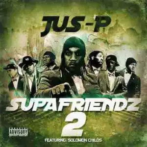 Supafriendz 2 BY Jus-P